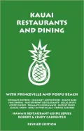 Kauai Restaurants And Dining With Princeville And Poipu Beach