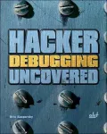 Hacker Debugging Uncovered