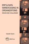 ERP and Data Warehousing in Organizations : Issues and Challenges