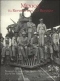 Mexico : The Revolution and Beyond
