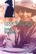 Isak Dinesen: Gothic Storyteller
