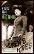 Waging Peace: The Story of Jane Addams