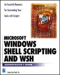 Microsoft Windows Shell Scripting and WSH