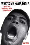 What's My Name, Fool! Sports And Resistance In The United States