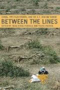 Between the Lines: Israel, the Palestinians, and the U.S. War on Terror
