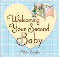 Welcoming Your Second Baby