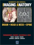 Head and Neck, Brain, Spine: Published by Amirsys®: Diagnostic and Surgical Imaging Anatomy Series