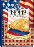Mom's Favorite Recipes: What Moms Are Making Every Day, from All Across the USA!