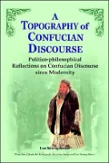 A Topography Of Confucian Discourse