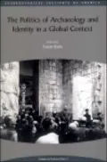 Politics of Archaeology and Identity in a Global Context