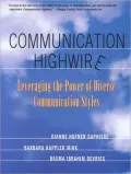 Communication Highwire: Leveraging the Power of Diverse Communication Styles