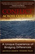 Conflict Across Cultures: Unique Experience of Bridging Differences