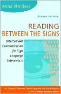 Reading Between the Signs: Intercultural Communication for Sign Language Interpreters