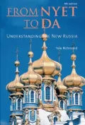 From Nyet to Da: Understanding the New Russia