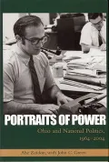 Portraits of Power: Ohio and National Politics, 1964-2004