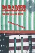 Paradise: The Last Place on Earth