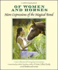 Of Women and Horses: More Expressions of the Magical Bond, Vol. 2
