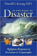In the Wake of Disaster: Religious Responses to Terrorism and Catastrophe
