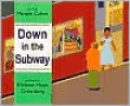 Down in the Subway