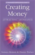 Creating Money: Attracting Abundance