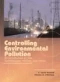 Controlling Environmental Pollution An Introduction to the Technologies, History, And Ethics