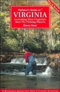 Flyfisher's Guide to Virginia and West Virginia: Including West Virginia's Best Fly Fishing Waters