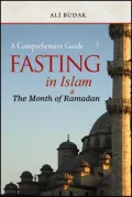 Fasting in Islam and the Month of Ramadan: A Comprehensive Guide