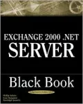 Exchange 2000. NET Server Black Book