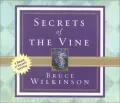 Secrets of the Vine Audio Cirriculum: Breaking Through to Abundance