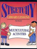 Stretchy Library Lessons: Multicultural Activities