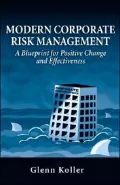 Modern Corporate Risk Management: A Blueprint for Positive Change and Effectiveness