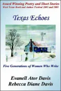 Texas Echoes: Five Generations Of Women Who Write