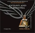 Antony and Cleopatra (Arkangel Complete Shakespeare Series)