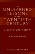 The Unlearned Lessons of the Twentieth Century