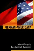 German-Americana: Selected Essays