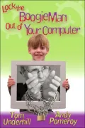 Lock The Boogie Man Out Of Your Computer