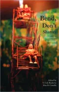 Bend, Don't Shatter: Poets on the Beginning of Desire