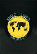 Noise of the World: Non-Western Musicians in Their Own Words