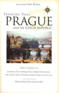 Prague and the Czech Republic: True Stories