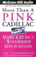 More Than a Pink Cadillac: Mary Kay Inc.'s 9 Leadership Keys to Success
