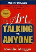 The Art of Talking to Anyone: Essential People Skills for Success in Any Situation