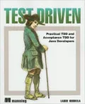 Test Driven: TDD and Acceptance TDD for Java Developers