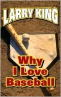 Why I Love Baseball