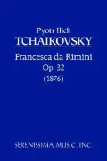 Francesca da Rimini, Op. 32: Study Score