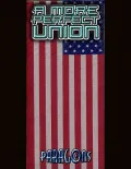 A More Perfect Union: A Mutants & Masterminds Adventure