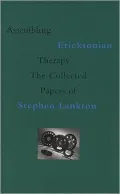 Assembling Ericksonian Therapy