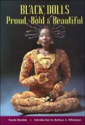 Black Dolls: Proud, Bold and Beautiful