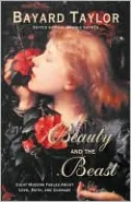 Beauty and the Beast: Eight Modern Fables about Love, Faith, and Courage