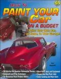 How to Paint Your Car on a Budget: Paint Your Own Car, at Home, in Your Garage!