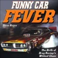 Funny Car Fever: The Birth of Drag Racing's Wildest Class